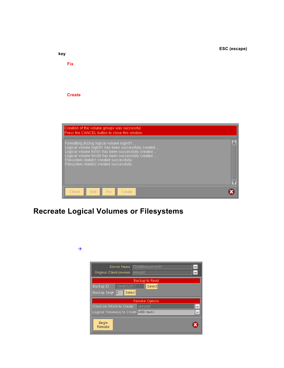 Recreate logical volumes or filesystems | Storix Software SBAdmin TSM Edition Users Guide User Manual | Page 77 / 117