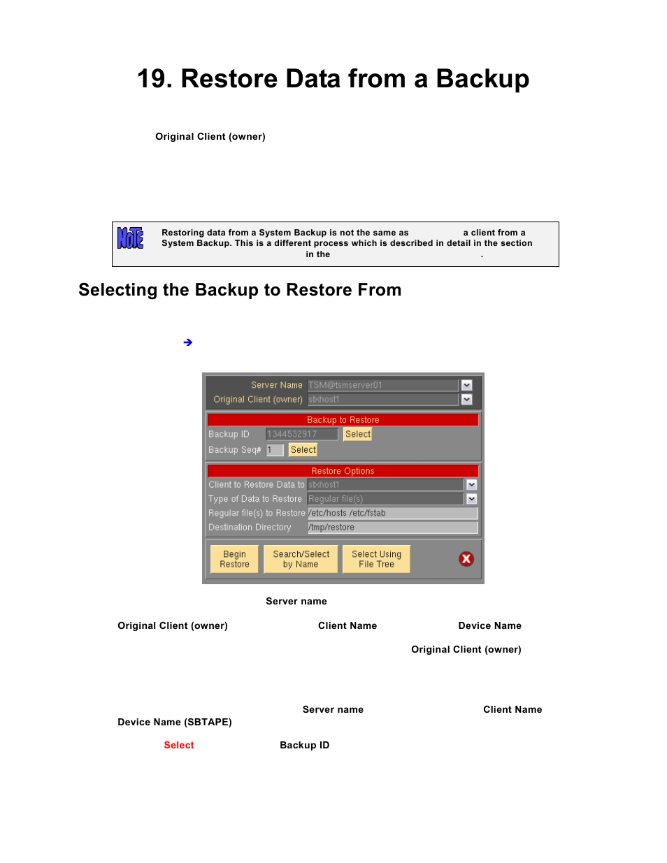 Restore data from a backup, Selecting the backup to restore from | Storix Software SBAdmin TSM Edition Users Guide User Manual | Page 81 / 117