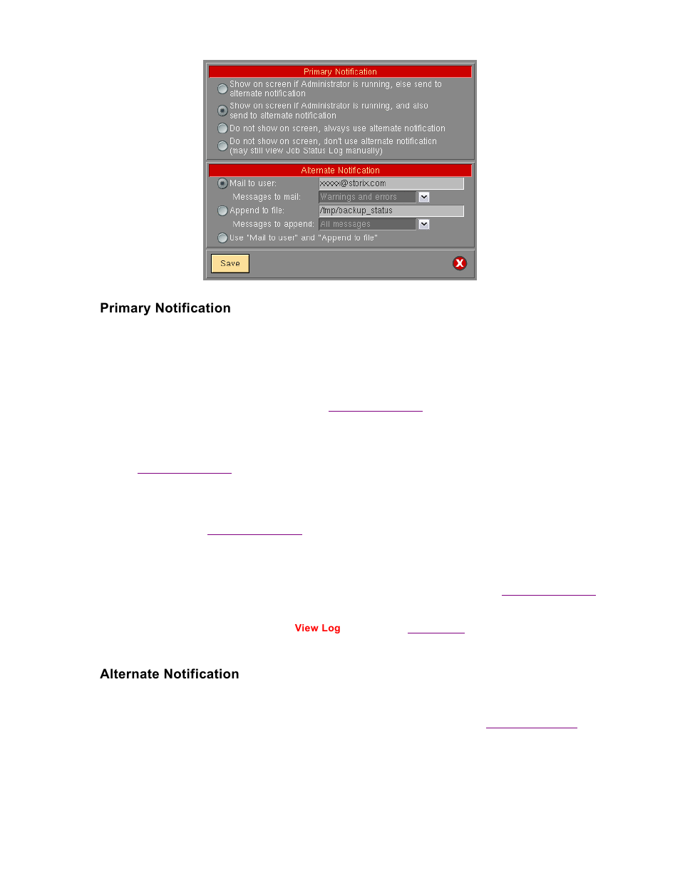 Primary notification, Alternate notification | Storix Software SBAdmin TSM Edition Users Guide User Manual | Page 99 / 117