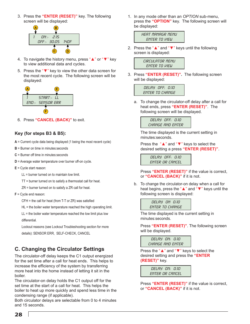 C. changing the circulator settings | Beckett 7600 AquaSmart Boiler Control User Manual | Page 28 / 36