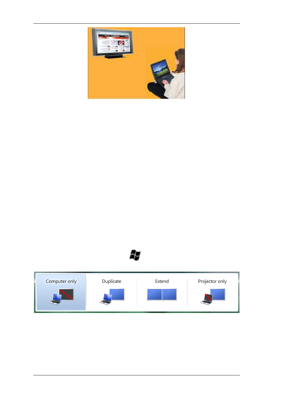 Laptop operation with the lid closed, External display only, Configuring the display in windows 7 | Setting mirror or extend mode in windows 7, Configuring, The display > in windows 7 | Warpia SWP120A Installation Manual & Troubleshooting Guide User Manual | Page 28 / 84