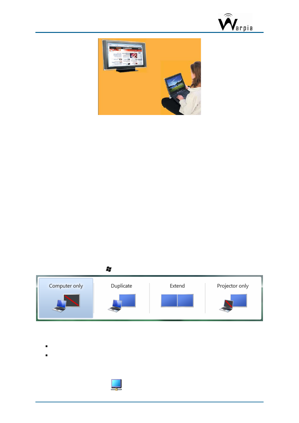 3 laptop operation with the lid closed, 4 external display only, 2 configuring display in windows 7 | 1 setting mirror or extend mode in windows 7, 2 configure screen options in windows 7, Laptop operation with the lid closed, External display only, Configuring display in windows 7, Setting mirror or extend mode in windows 7, Configure screen options in windows 7 | Warpia SWP220 User Manual | Page 20 / 39