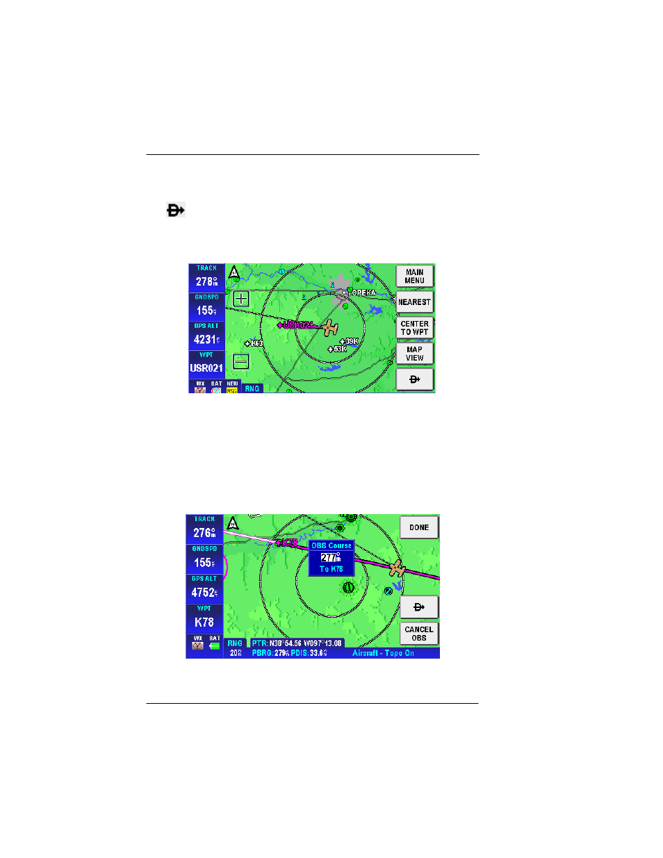 To select a user defined point on the map, Ptr menu – obs navigation, To select a navaid point on the map | Figure 2-71: map – navigate to a user defined wpt, Figure 2-72: obs course to navaid | BendixKing AV8OR User Manual | Page 96 / 368