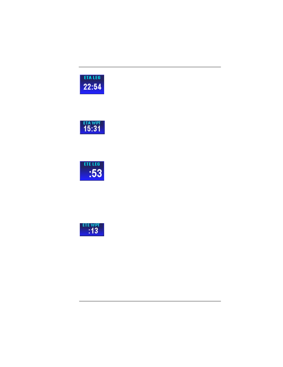 Table 2-3 calculated time en route -25 | BendixKing AV8OR Ace - Users Guide User Manual | Page 69 / 419