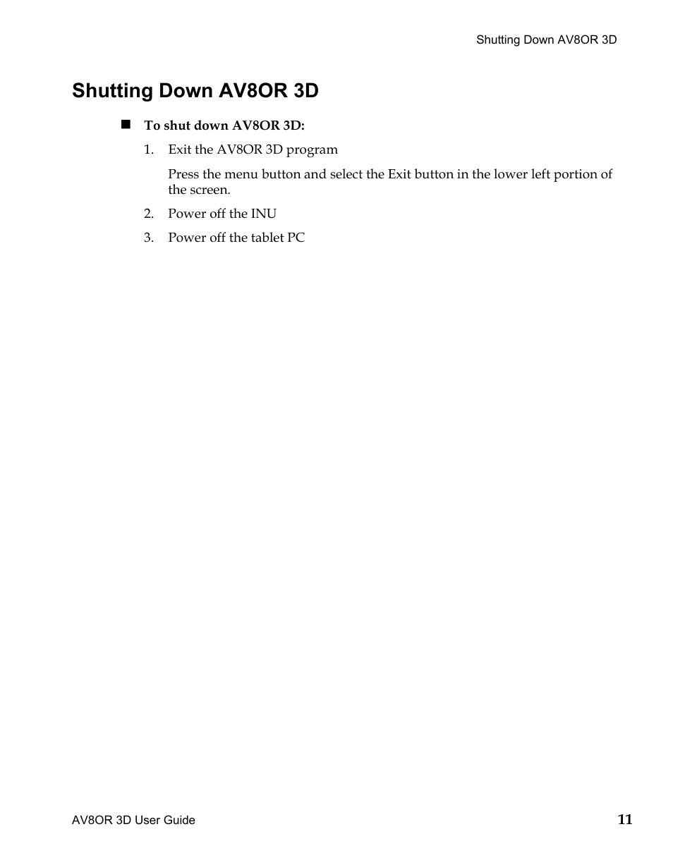 Shutting down av8or 3d, Shutting down, Av8or 3d | Draf | BendixKing AV8OR 3D User Manual | Page 22 / 78