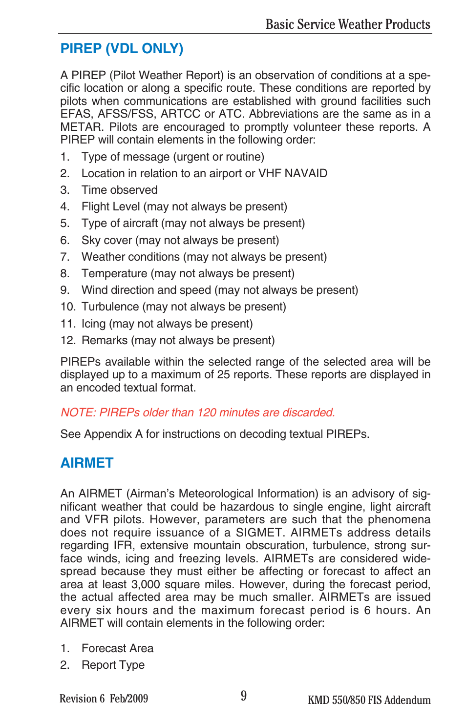 9pirep (vdl only), Airmet, Basic service weather products | BendixKing KMD 540 - Addendum System KMD 850 User Manual | Page 22 / 136