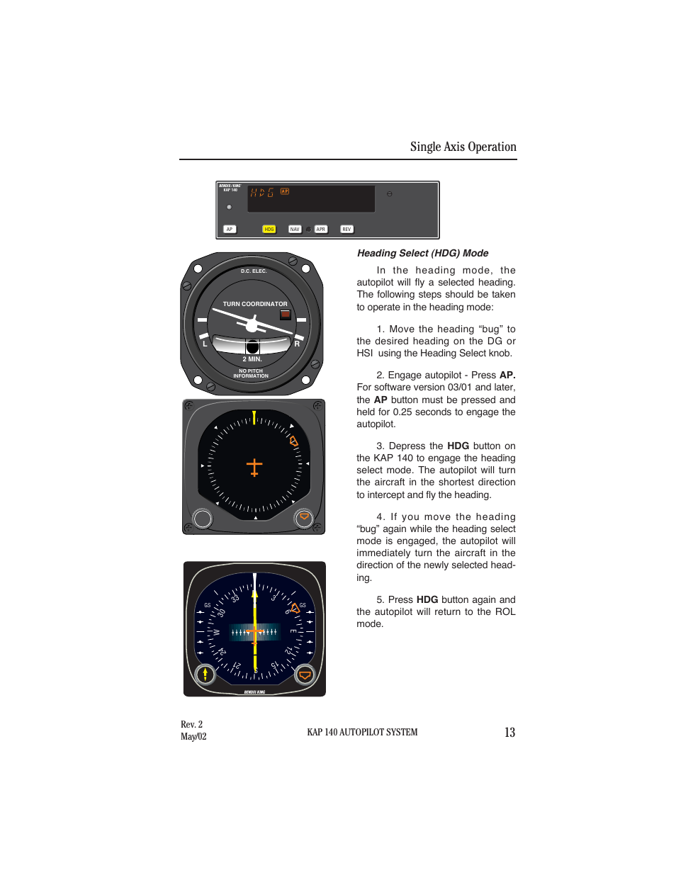 Heading select (hdg) mode, Single axis operation 13, Kap 140 autopilot system | Rev. 2 may/02 | BendixKing KAP 140 User Manual | Page 21 / 102