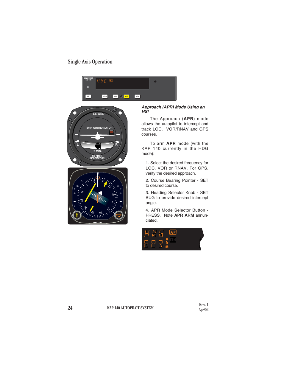Approach (apr) mode using anhsi, Single axis operation 24 | BendixKing KAP 140 User Manual | Page 32 / 102
