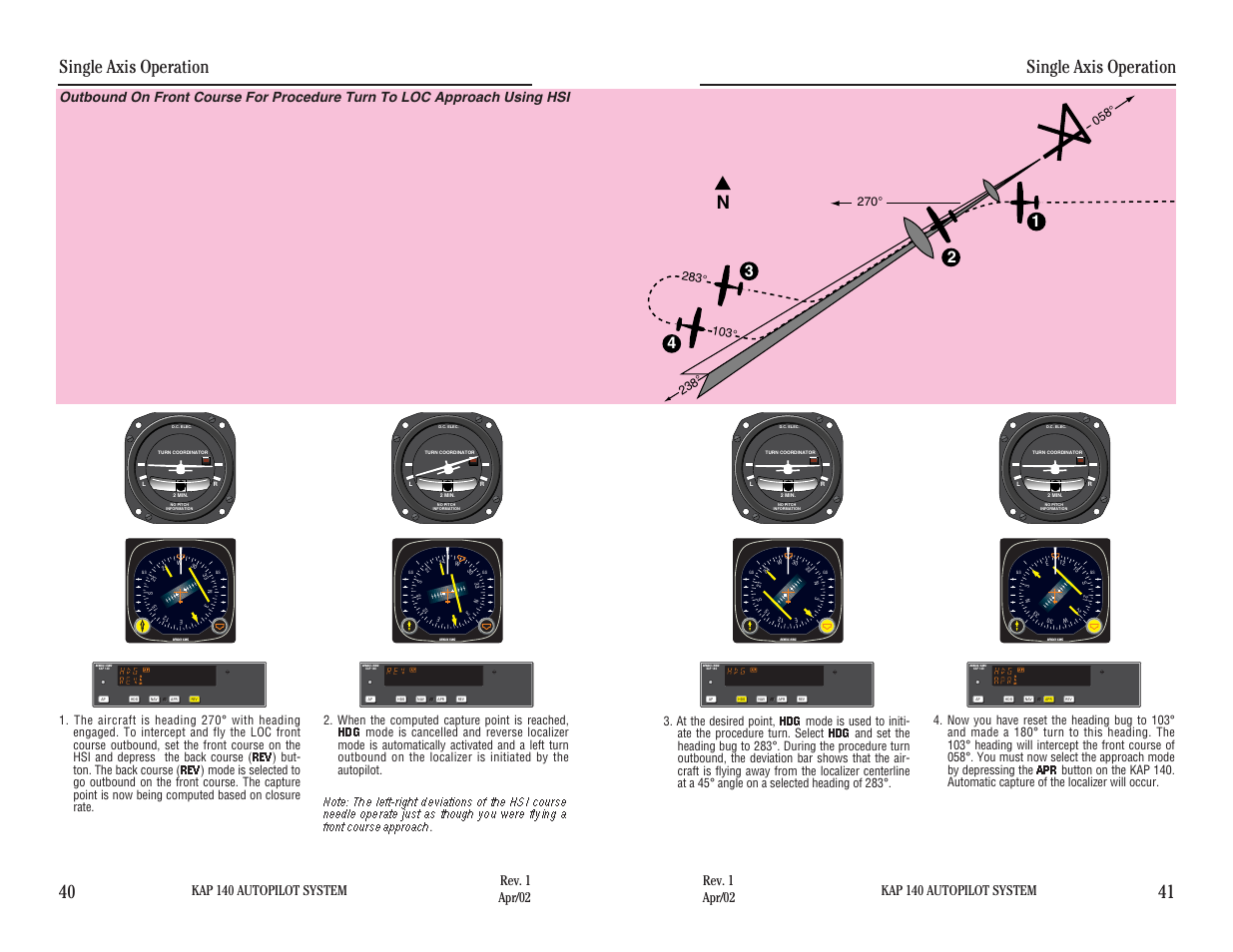 Single axis operation, Single axis operation 40 41, Kap 140 autopilot system | BendixKing KAP 140 User Manual | Page 44 / 102