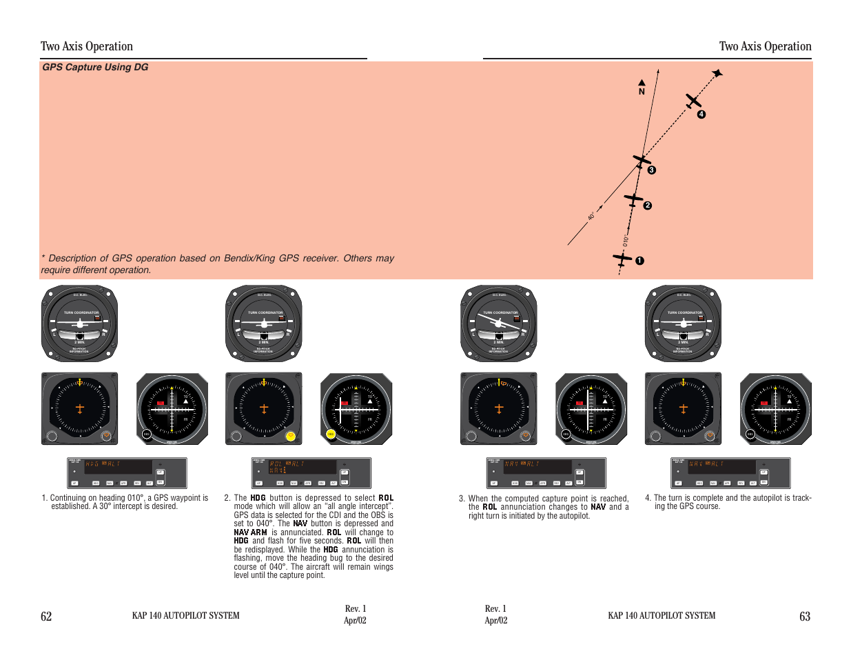 Gps capture using dg, Two axis operation, Two axis operation 62 63 | Kap 140 autopilot system | BendixKing KAP 140 User Manual | Page 58 / 102