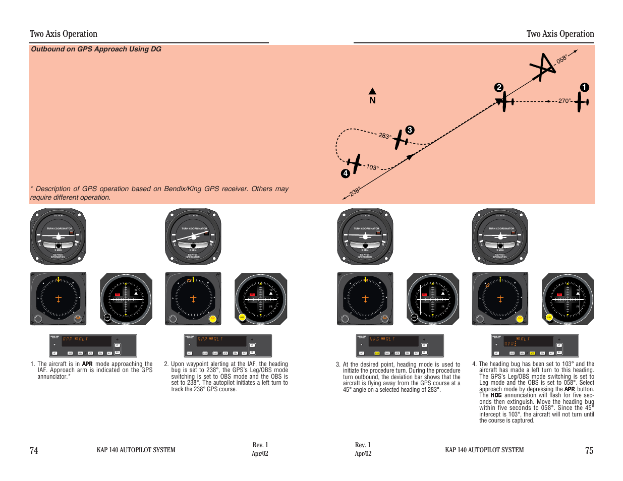 Outbound on gps approach using dg, Two axis operation, Two axis operation 74 75 | Kap 140 autopilot system | BendixKing KAP 140 User Manual | Page 64 / 102