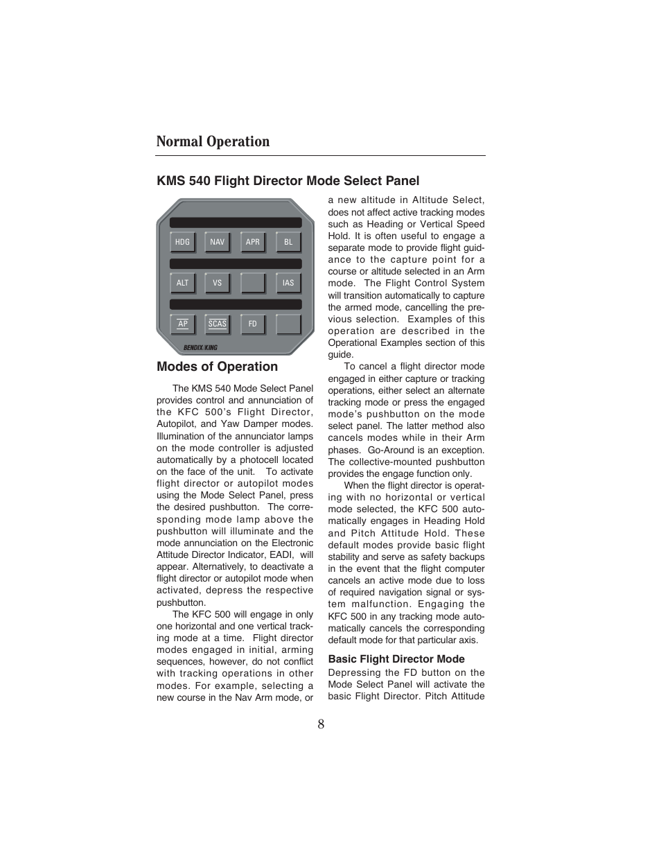 Normal operation, 8kms 540 flight director mode select panel, Modes of operation | BendixKing KFC 500 User Manual | Page 9 / 67