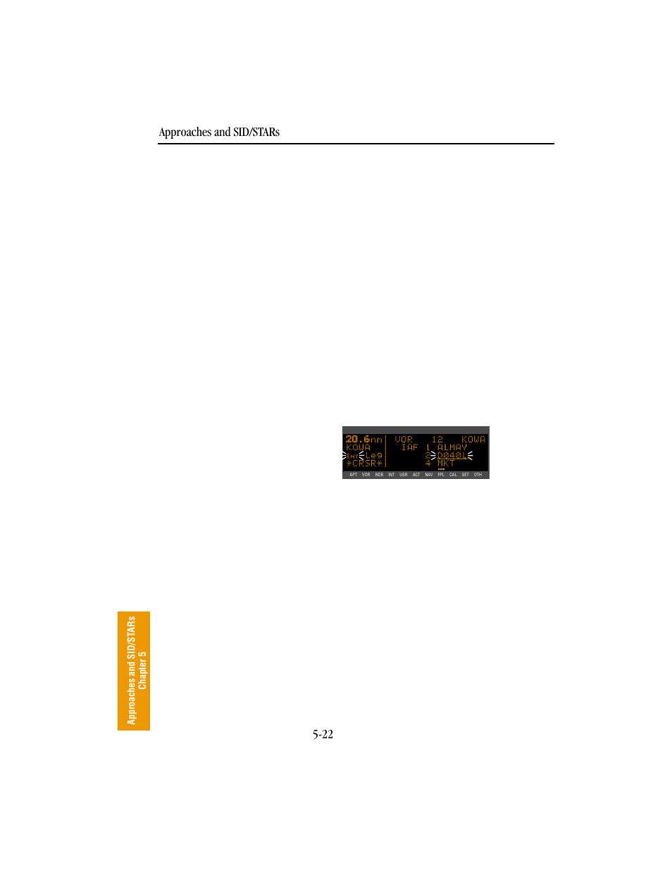 Example approach: dme arc, Approaches and sid/stars 5-22 | BendixKing KLN 89B - Pilots Guide User Manual | Page 181 / 246