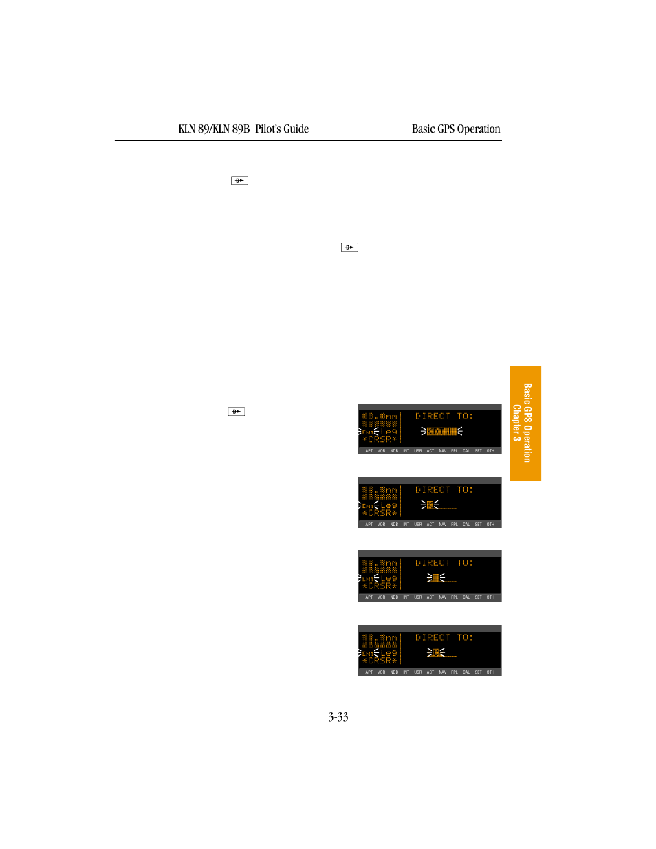 Initiating a direct to | BendixKing KLN 89B - Pilots Guide User Manual | Page 70 / 246
