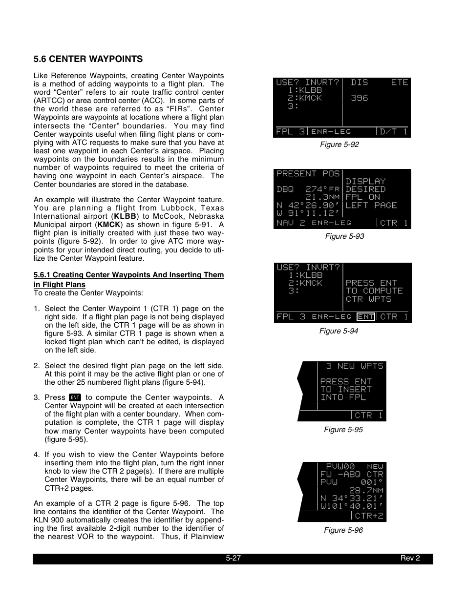 6 center waypoints | BendixKing KLN 900 - Pilots Guide User Manual | Page 134 / 224
