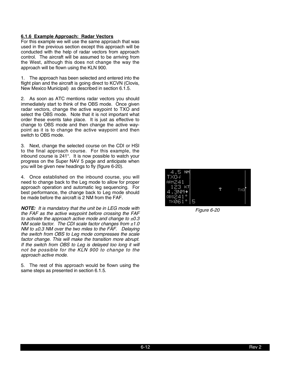 6 example approach: radar vectors | BendixKing KLN 900 - Pilots Guide User Manual | Page 169 / 224