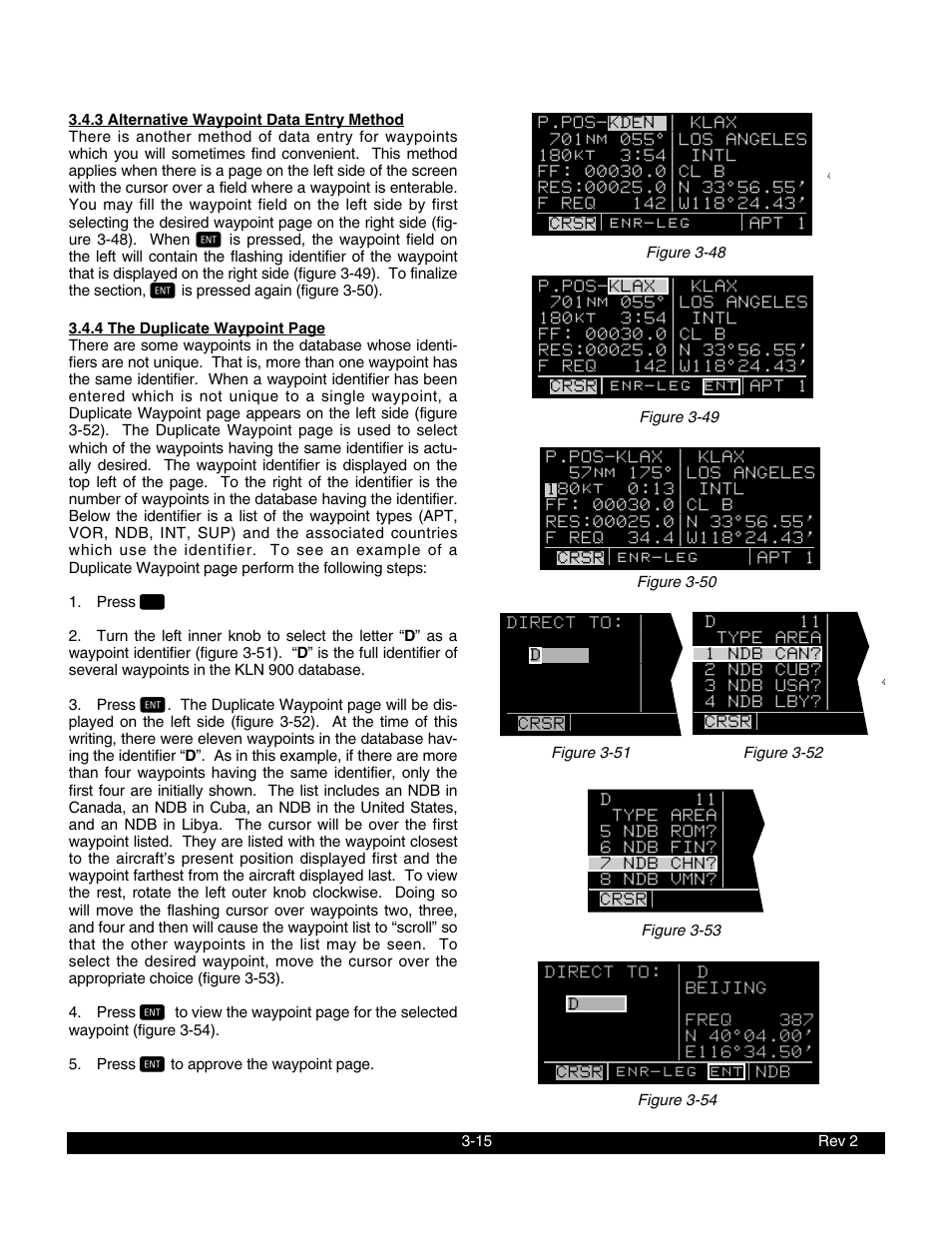 3 alternative waypoint data entry method | BendixKing KLN 900 - Pilots Guide User Manual | Page 42 / 224