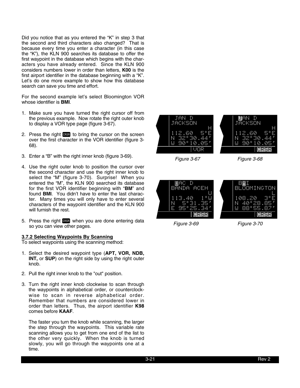2 selecting waypoints by scanning | BendixKing KLN 900 - Pilots Guide User Manual | Page 48 / 224