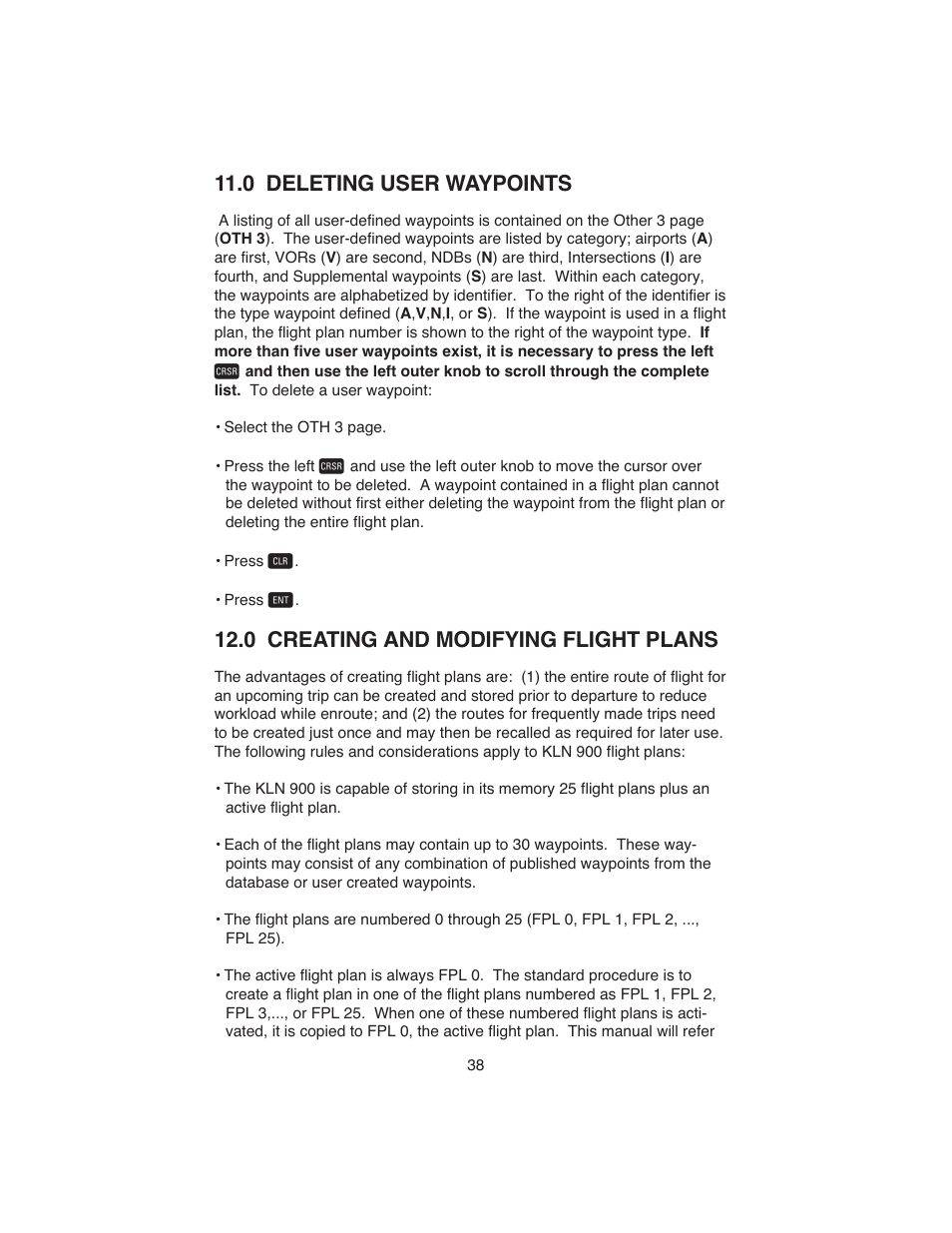 0 deleting user waypoints, 0 creating and modifying flight plans | BendixKing KLN 900 - Abbreviated Guide User Manual | Page 42 / 57