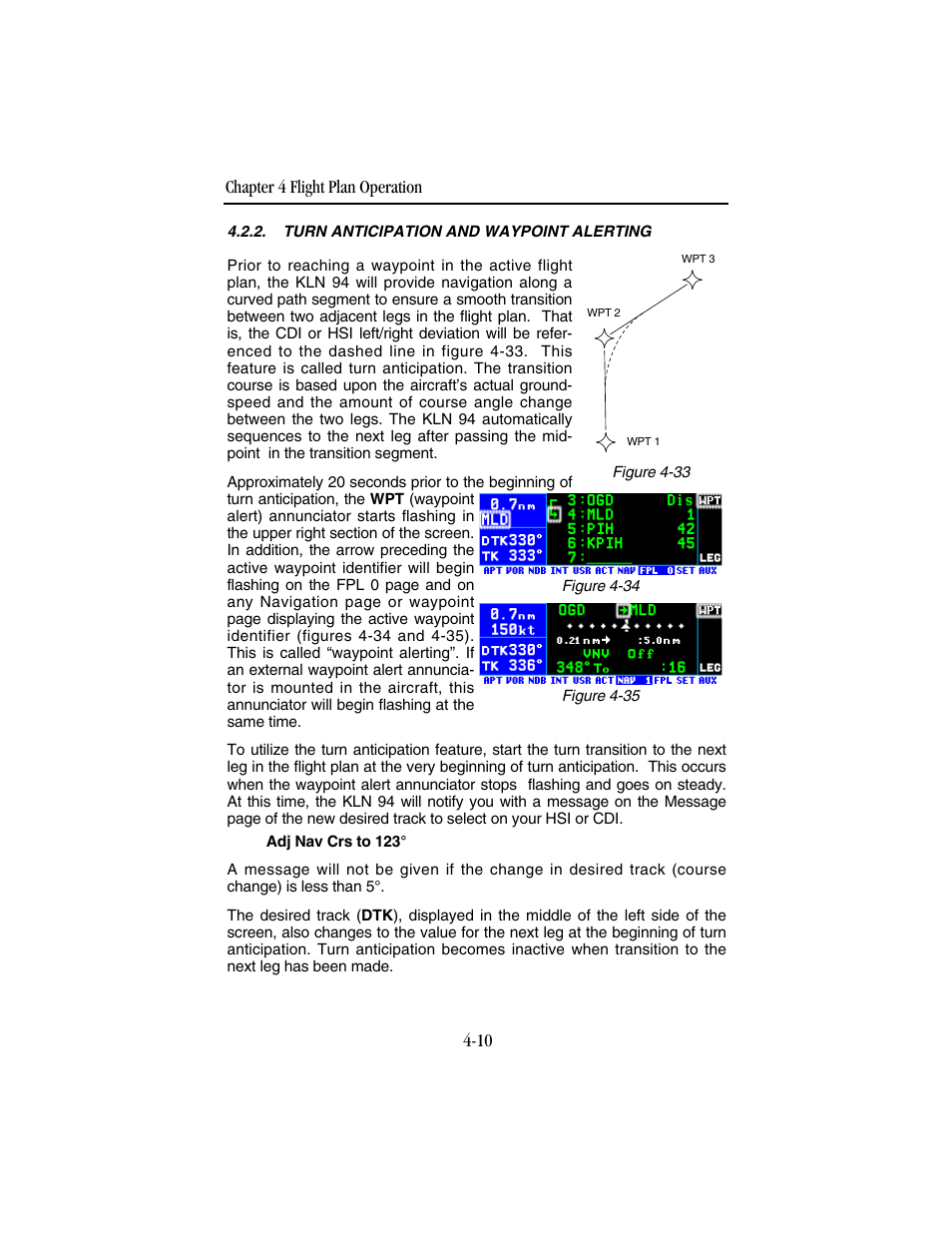Turn anticipation and waypoint alerting | BendixKing KLN 94 - Pilots Guide User Manual | Page 128 / 284