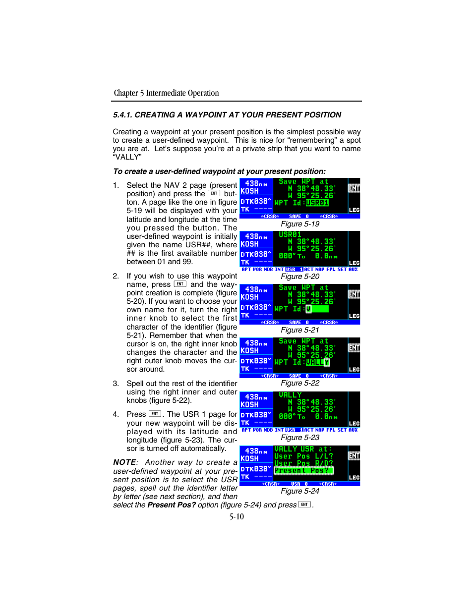 Creating a waypoint at your present position | BendixKing KLN 94 - Pilots Guide User Manual | Page 144 / 284