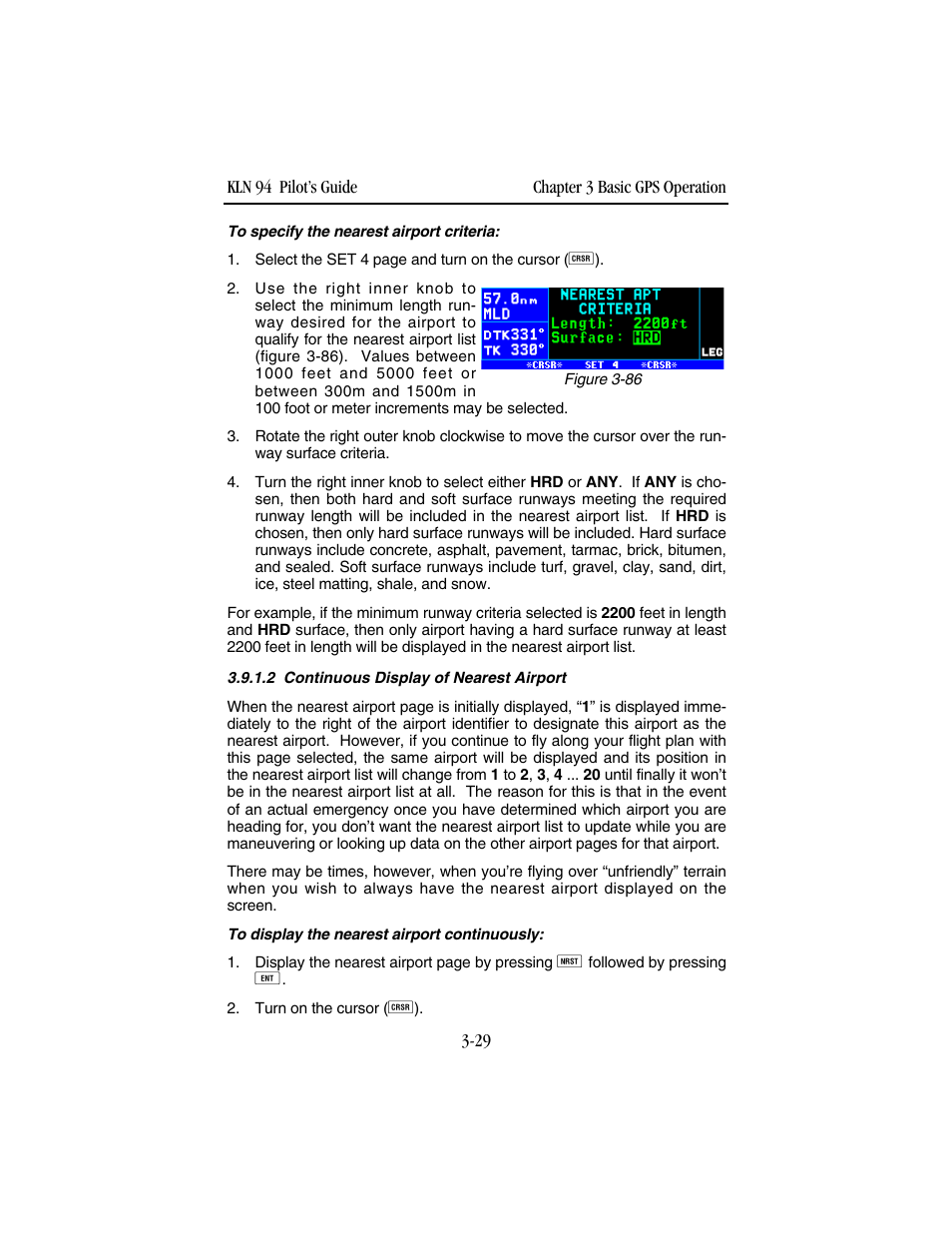 2 continuous display of nearest airport | BendixKing KLN 94 - Pilots Guide User Manual | Page 71 / 284