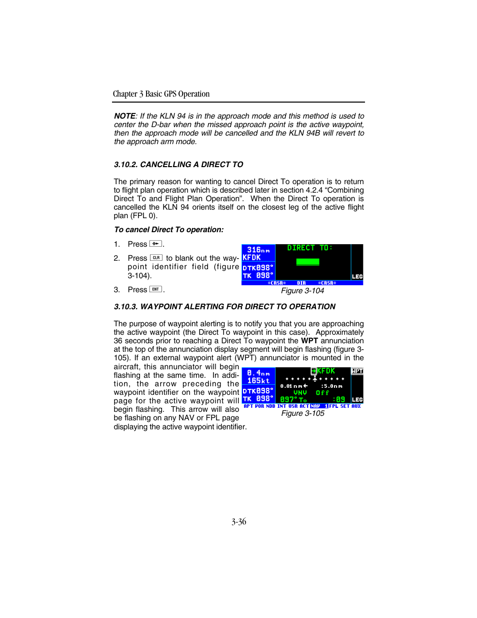 Cancelling a direct to, Waypoint alerting for direct to operation | BendixKing KLN 94 - Pilots Guide User Manual | Page 78 / 284