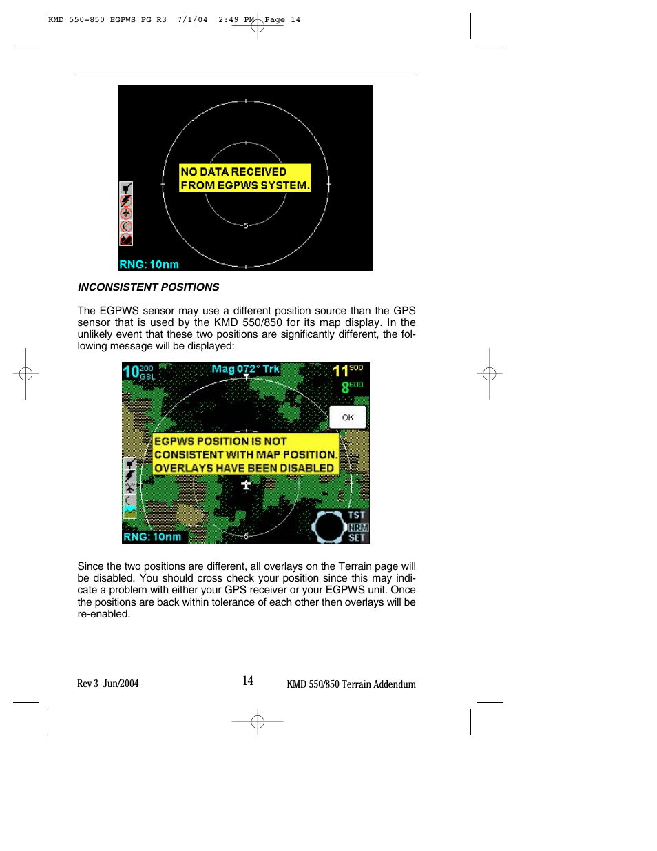 Inconsistent positions | BendixKing KMD 540 - Addendum System KMD 850 User Manual | Page 22 / 23