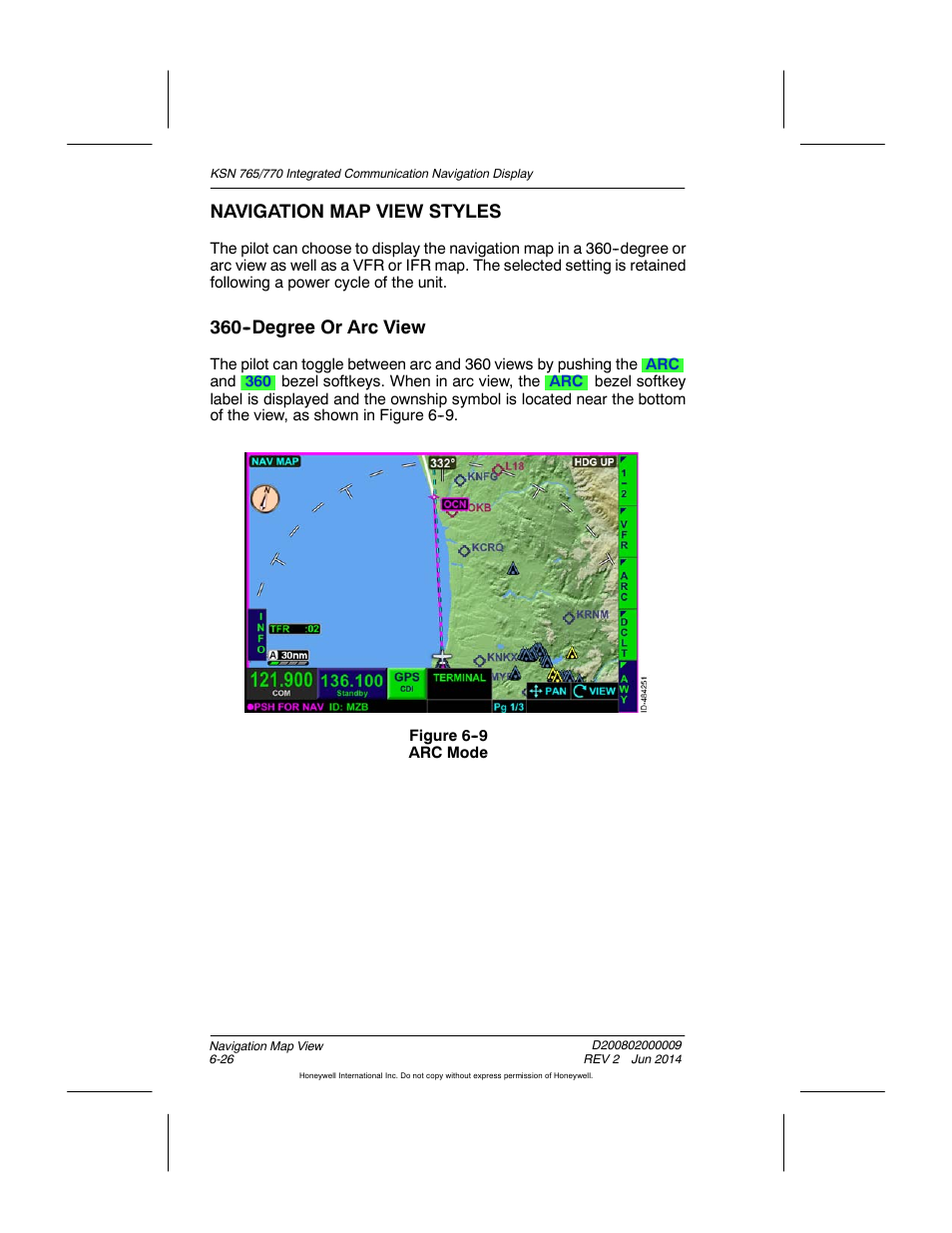Figure 6-9 arc mode, Navigation map view styles, Degree or arc view | BendixKing KSN 770 - Pilots Guide User Manual | Page 124 / 467