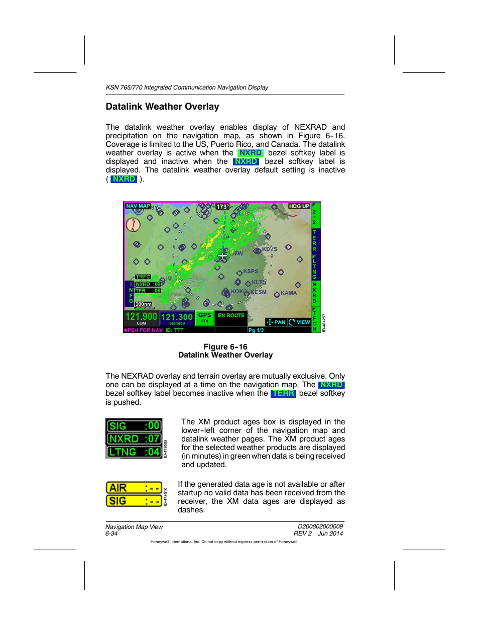 Figure 6-16 datalink weather overlay, Datalink weather overlay | BendixKing KSN 770 - Pilots Guide User Manual | Page 132 / 467