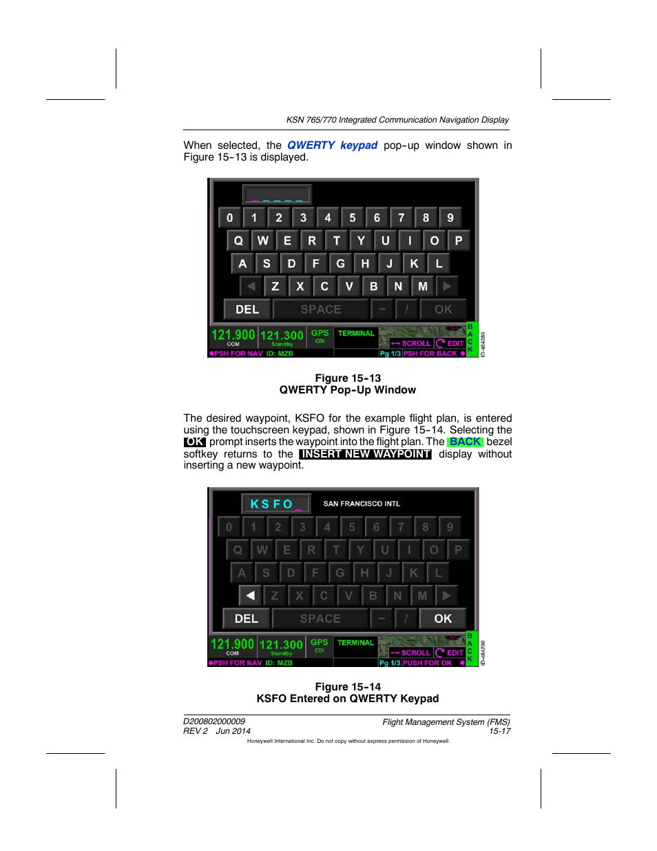 Figure 15-13 qwerty pop-up window, Figure 15-14 ksfo entered on qwerty keypad | BendixKing KSN 770 - Pilots Guide User Manual | Page 290 / 467