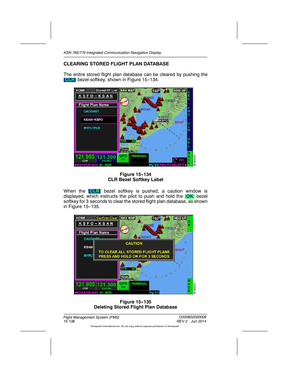 Figure 15-134 clr bezel softkey label, Figure 15-135 deleting stored flight plan database | BendixKing KSN 770 - Pilots Guide User Manual | Page 409 / 467