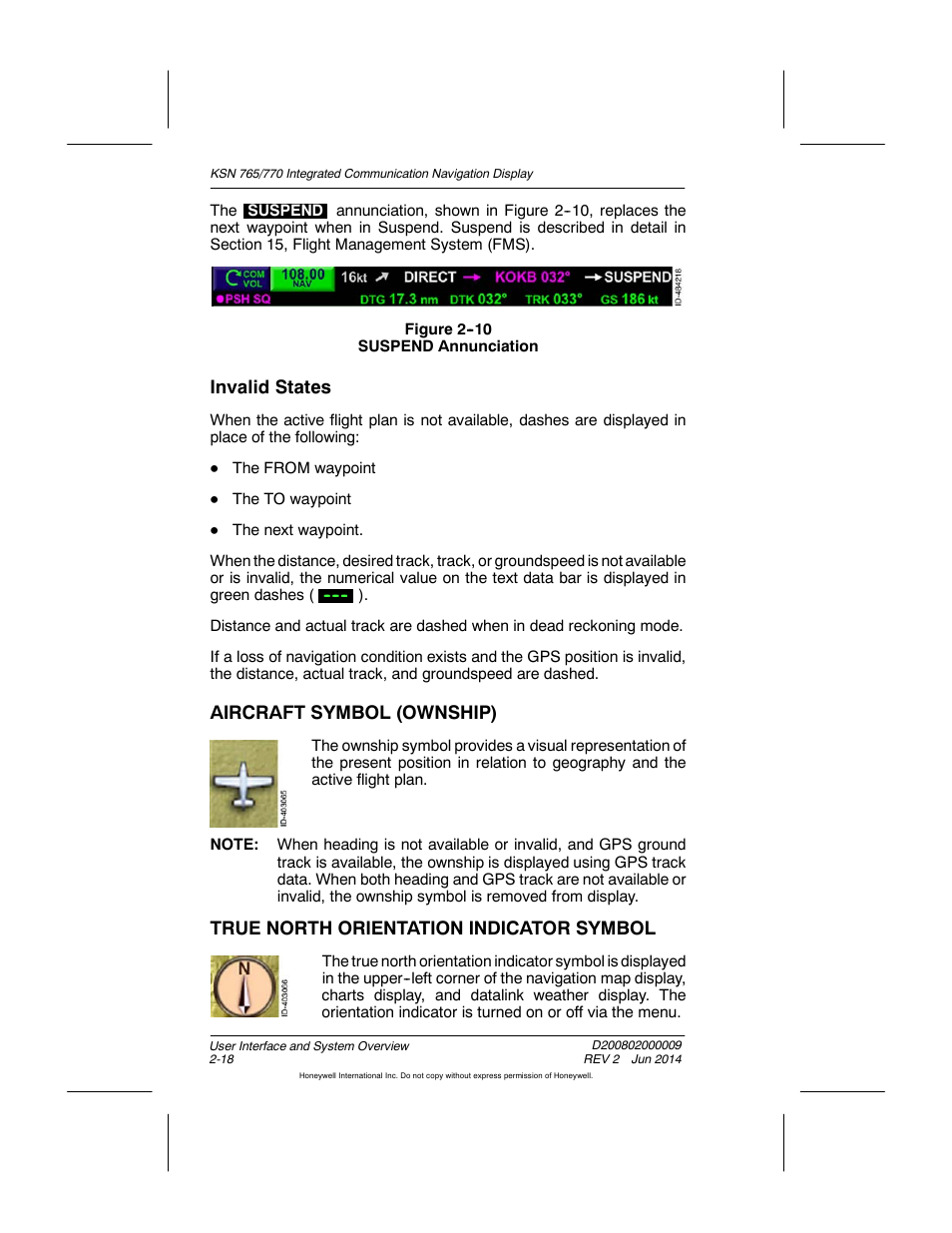 Figure 2-10 suspend annunciation, Invalid states, Aircraft symbol (ownship) | True north orientation indicator symbol | BendixKing KSN 770 - Pilots Guide User Manual | Page 54 / 467
