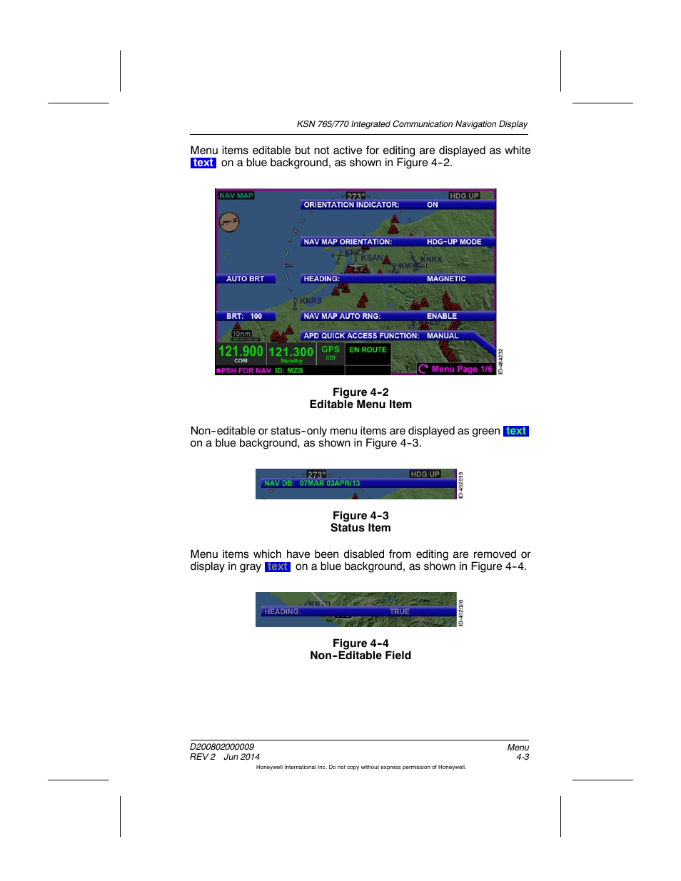 Figure 4-2 editable menu item, Figure 4-3 status item, Figure 4-4 non-editable field | BendixKing KSN 770 - Pilots Guide User Manual | Page 75 / 467