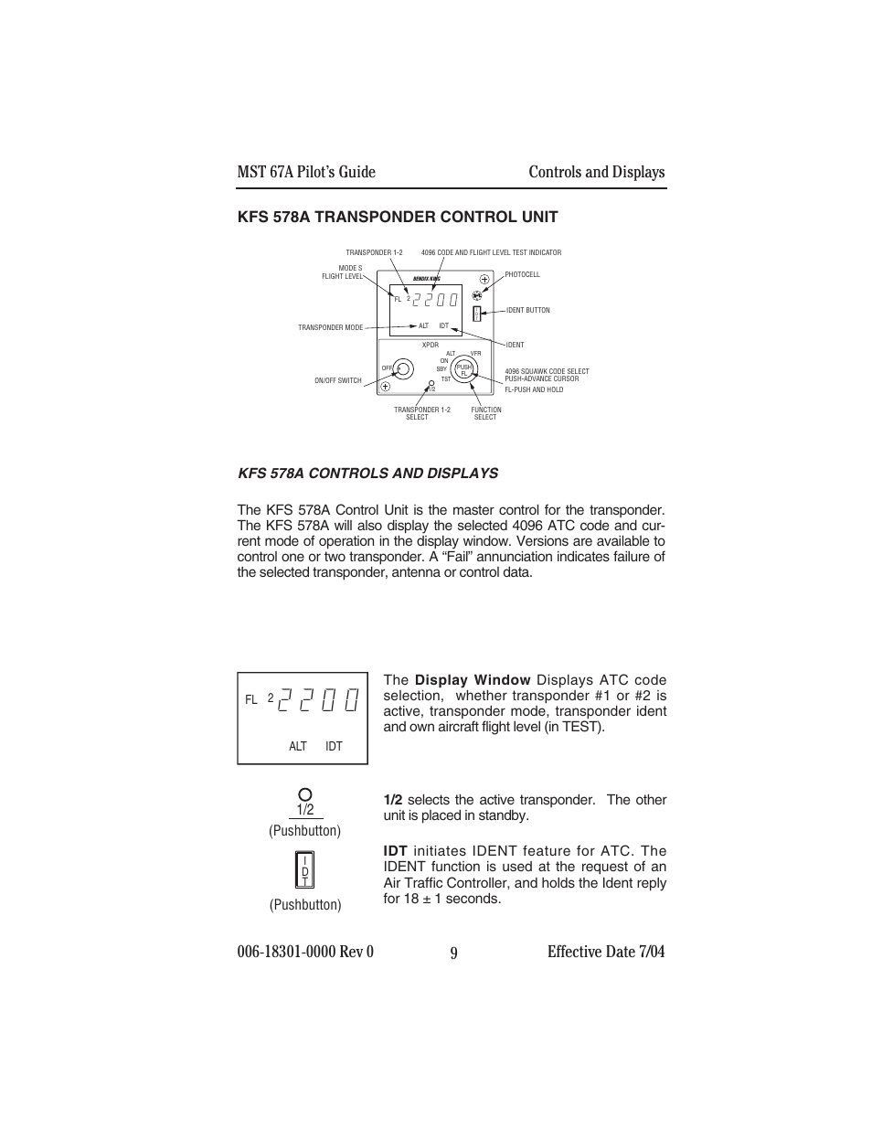 Kfs 578a transponder control unit, Controls and displays, Pushbutton) | BendixKing MST 67A User Manual | Page 13 / 27