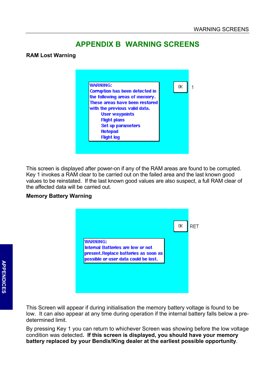 Ram lost warning, Memory battery warning, Appendix b warning screens | Appendix b ), Layed (refer to appendix b, Displayed (refer to appendix b ) | BendixKing SKYMAP IIIC User Manual | Page 118 / 155