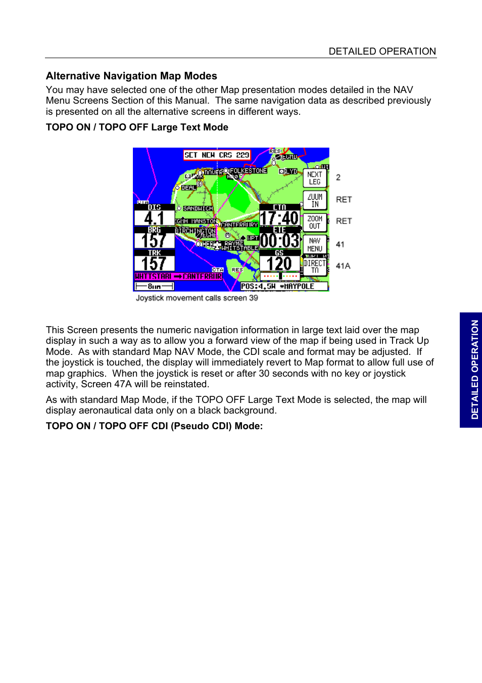 Alternative navigation map modes, Topo on / topo off large text mode, Topo on / topo off cdi (pseudo cdi) mode | Alternative navigation map modes 44 | BendixKing SKYMAP IIIC User Manual | Page 87 / 155