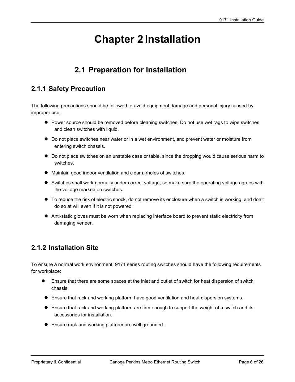 Chapter 2 installation, 1 preparation for installation, 1 safety precaution | 2 installation site | CANOGA PERKINS 9171 Metro Ethernet Routing Switch User Manual | Page 6 / 26