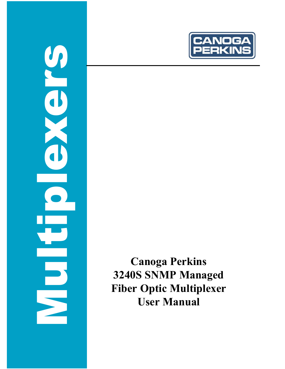CANOGA PERKINS 3240S SNMP Managed Fiber Optic Multiplexer User Manual | 108 pages