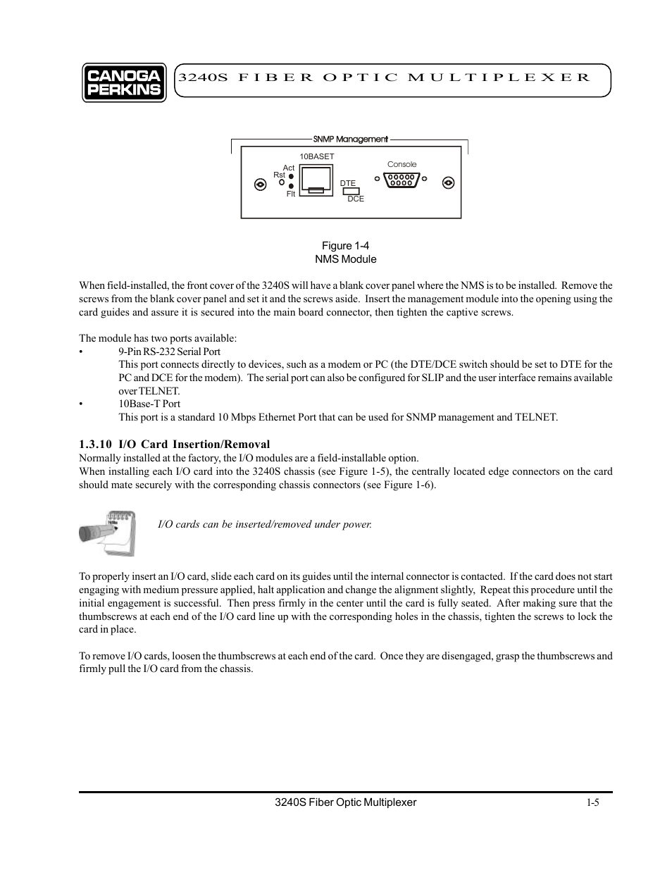 10 i/o card insertion/removal, 10 i/o card insertion/removal -5 | CANOGA PERKINS 3240S SNMP Managed Fiber Optic Multiplexer User Manual | Page 15 / 108
