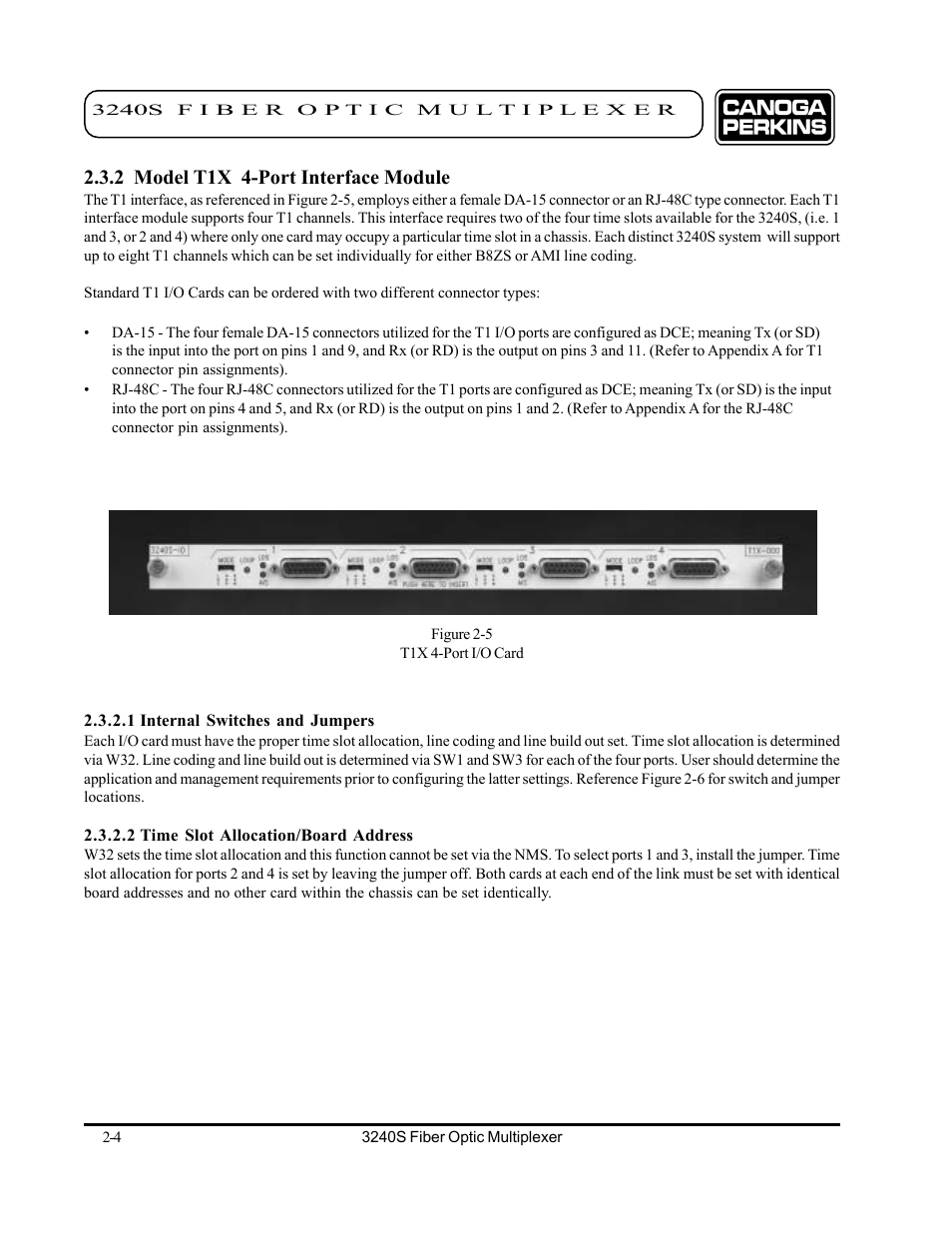 2 model t1x 4-port interface module, 1 internal switches and jumpers, 2 time slot allocation/board address | CANOGA PERKINS 3240S SNMP Managed Fiber Optic Multiplexer User Manual | Page 20 / 108