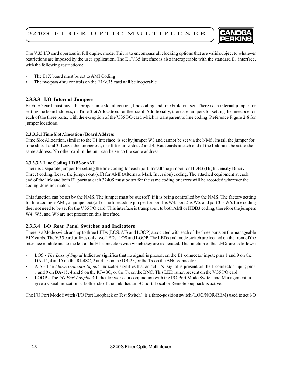 3 i/o internal jumpers, 1time slot allocation / board address, 2 line coding hdb3 or ami | 4 i/o rear panel switches and indicators | CANOGA PERKINS 3240S SNMP Managed Fiber Optic Multiplexer User Manual | Page 24 / 108