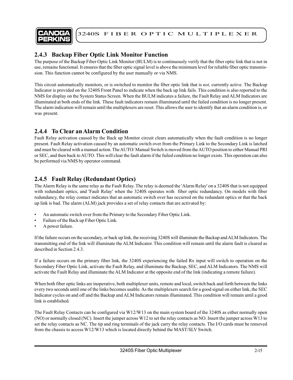 3 backup fiber optic link monitor function, 4 to clear an alarm condition, 5 fault relay (redundant optics) | CANOGA PERKINS 3240S SNMP Managed Fiber Optic Multiplexer User Manual | Page 31 / 108