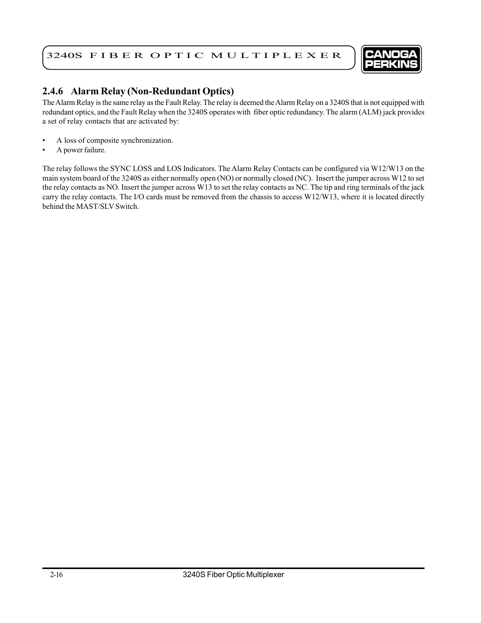 6 alarm relay (non-redundant optics), 6 alarm relay (non-redundant optics) -16 | CANOGA PERKINS 3240S SNMP Managed Fiber Optic Multiplexer User Manual | Page 32 / 108