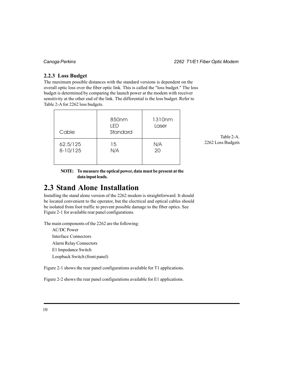 3 loss budget, 3 stand alone installation | CANOGA PERKINS 2262 T1/E1 Fiber Optic Modem User Manual | Page 10 / 27