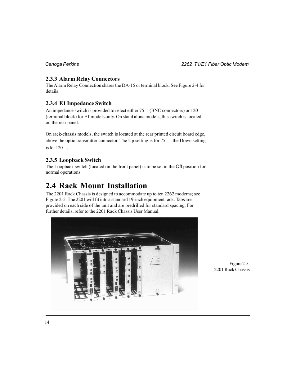 3 alarm relay connectors, 4 e1 impedance switch, 5 loopback switch | 4 rack mount installation, 5 2201 rack chassis | CANOGA PERKINS 2262 T1/E1 Fiber Optic Modem User Manual | Page 14 / 27