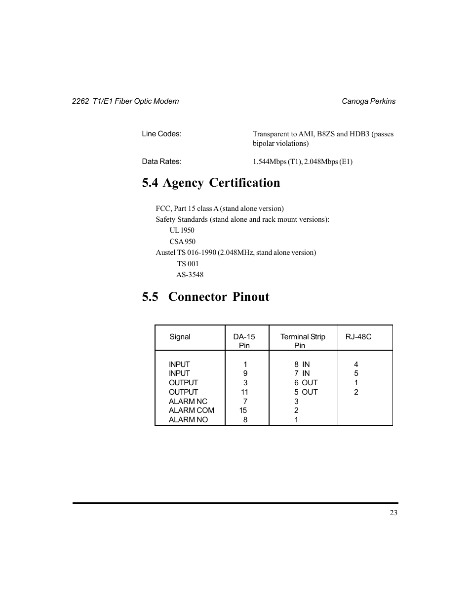 4 agency certification, 5 connector pinout, 4 agency certification 5.5 connector pinout | CANOGA PERKINS 2262 T1/E1 Fiber Optic Modem User Manual | Page 23 / 27