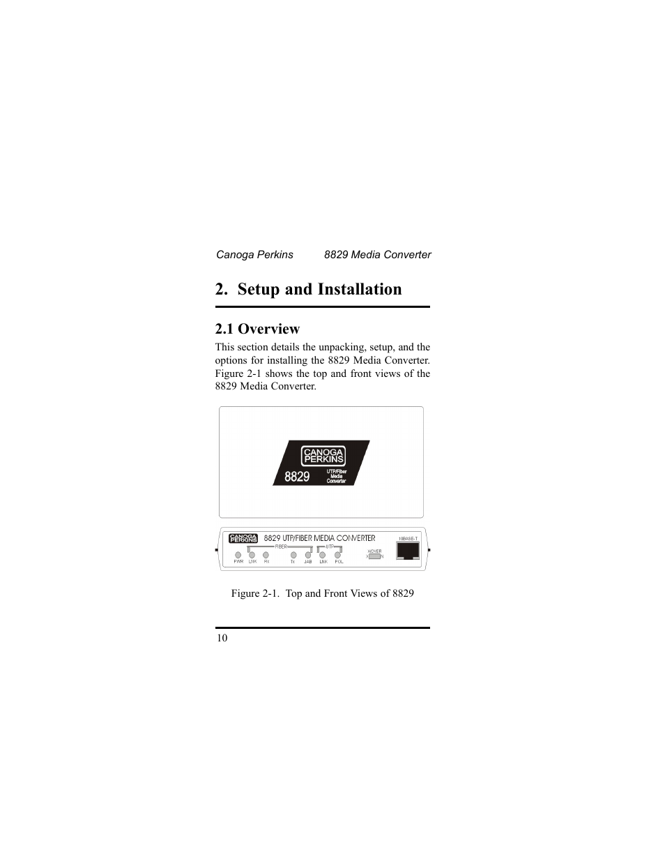 Setup and installation, 1 overview | CANOGA PERKINS 8829 UTP-to-Fiber Optic Media Converter User Manual | Page 10 / 42