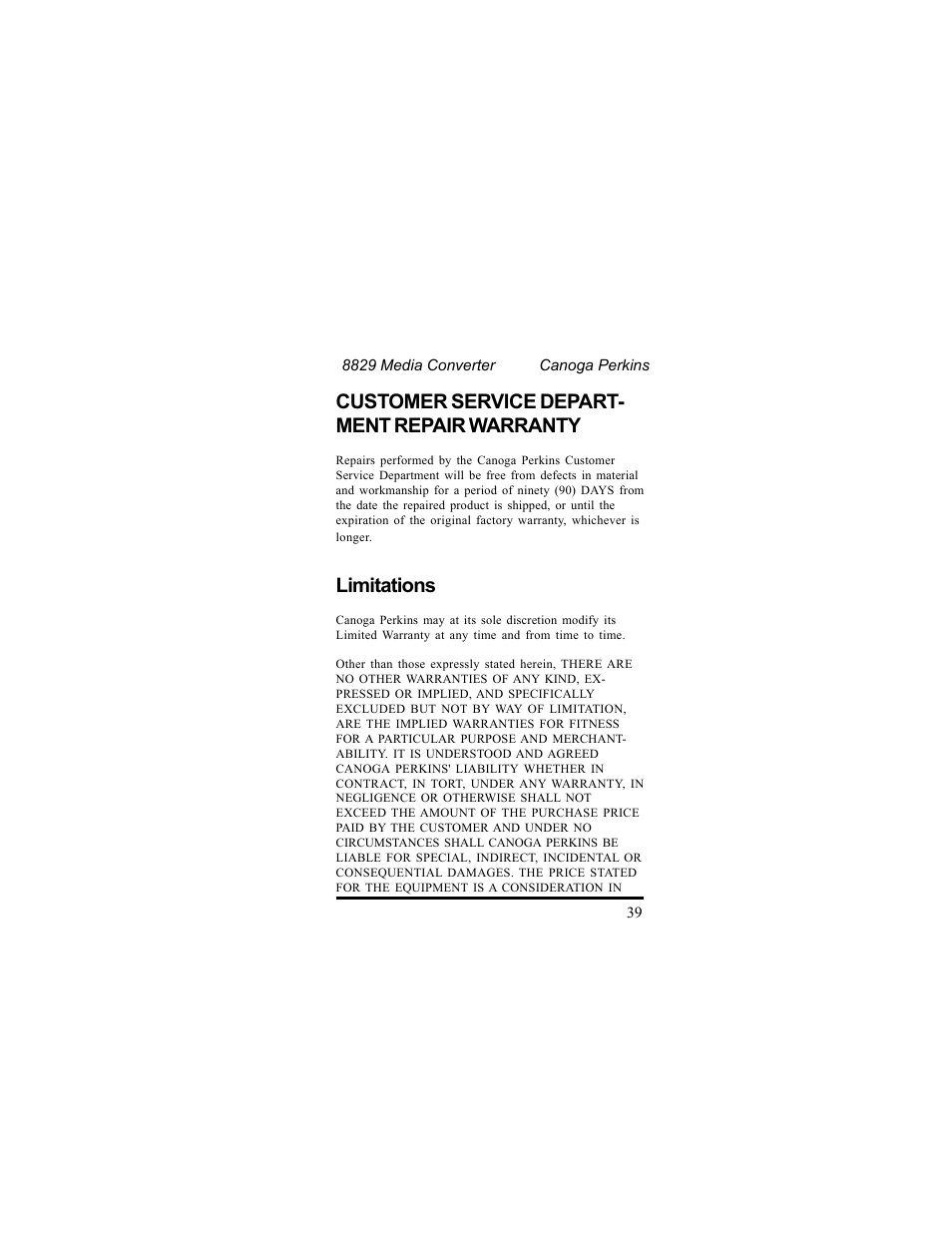 Customer service depart- ment repair warranty, Limitations | CANOGA PERKINS 8829 UTP-to-Fiber Optic Media Converter User Manual | Page 39 / 42