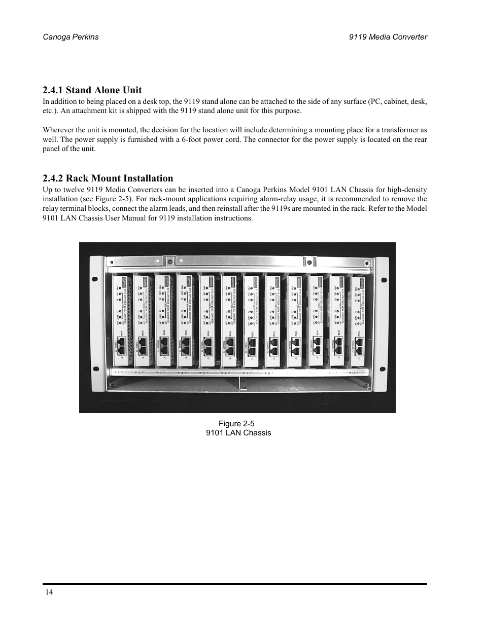 1 stand alone unit, 2 rack mount installation | CANOGA PERKINS 9119 Rack Mount 100BASE-TX/FX Media Converter User Manual | Page 14 / 30